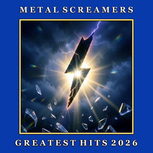 METAL SCREAMERS Greatest Hits 2026